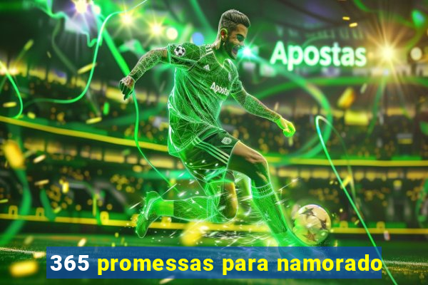 365 promessas para namorado